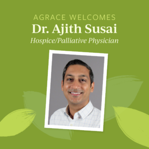 Agrace Adds Ajith Susai as Flex Hospice and Palliative Physician